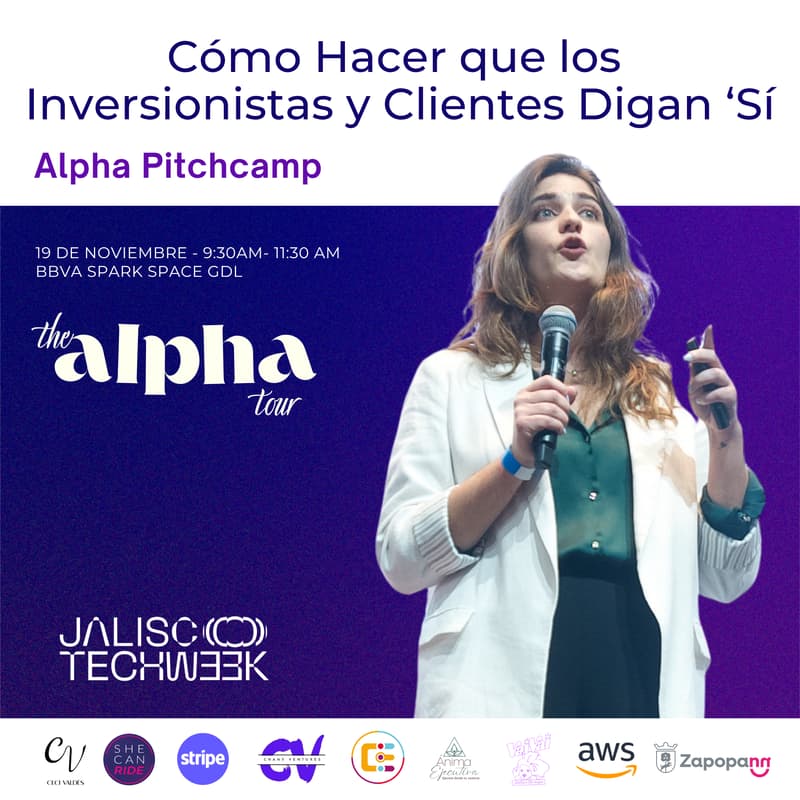Cover Image for Alpha Pitchcamp: Cómo Hacer que los Inversionistas y Clientes Digan ‘Sí