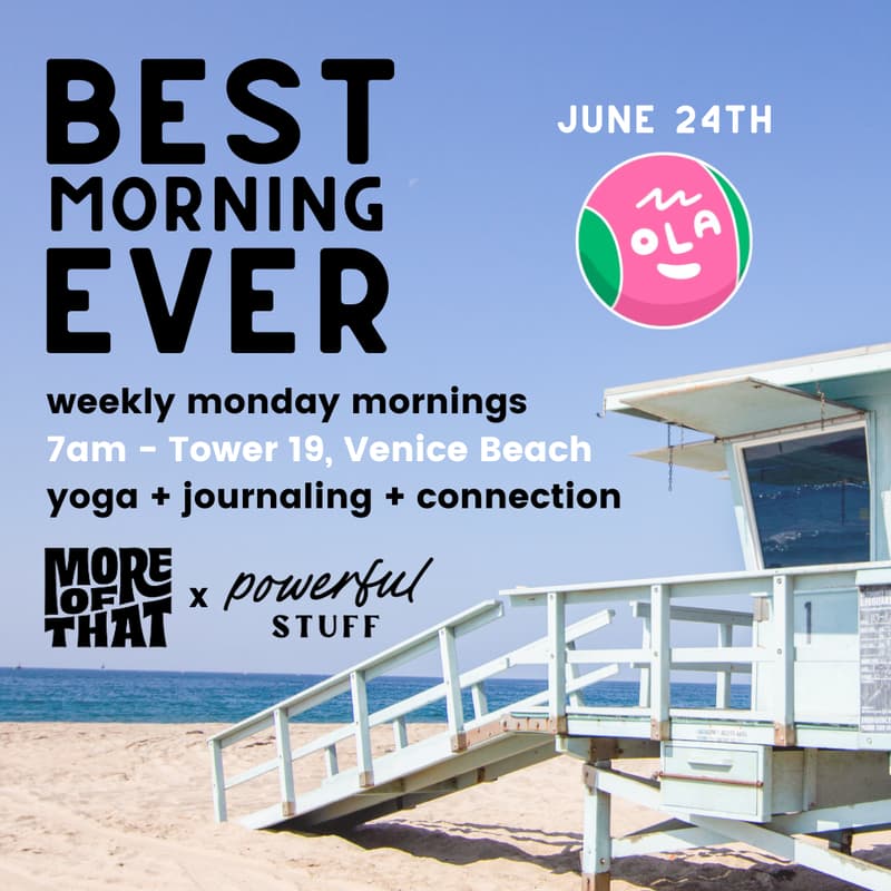 Cover Image for 'Best Morning Ever' by More of That and Powerful Stuff featuring OLA Beach Tennis: June 24