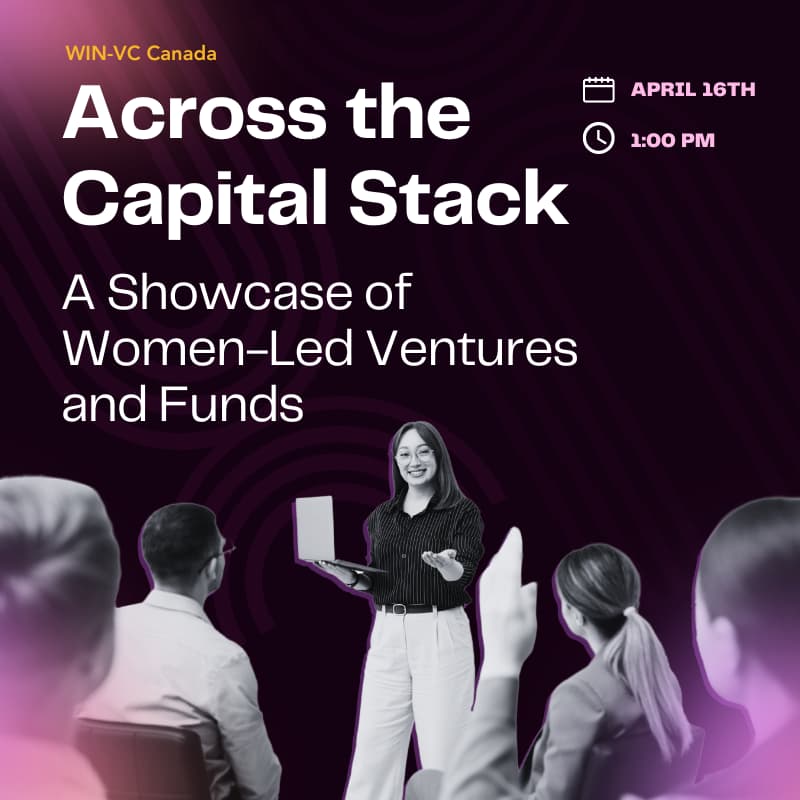 Cover Image for Across the Capital Stack: A Showcase of Women-Led Ventures and Funds