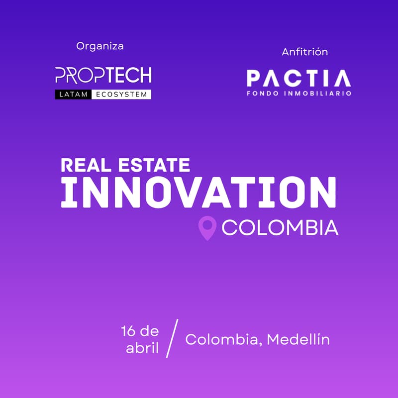 Foto de portada de Real Estate Innovation Colombia 2026 by Proptech Latam