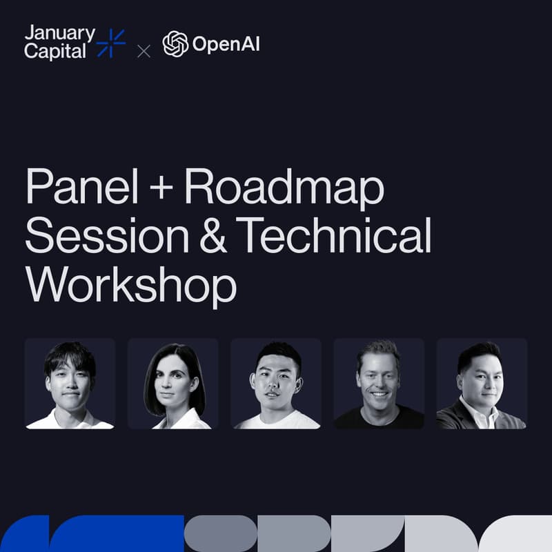 Cover Image for January Capital x OpenAI: Panel, Roadmap Session & Technical Workshop
