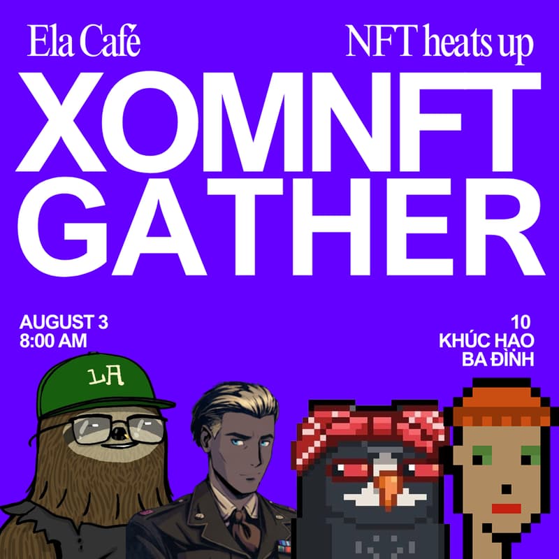 Cover Image for Xóm Gather: NFT Heats Upppppp