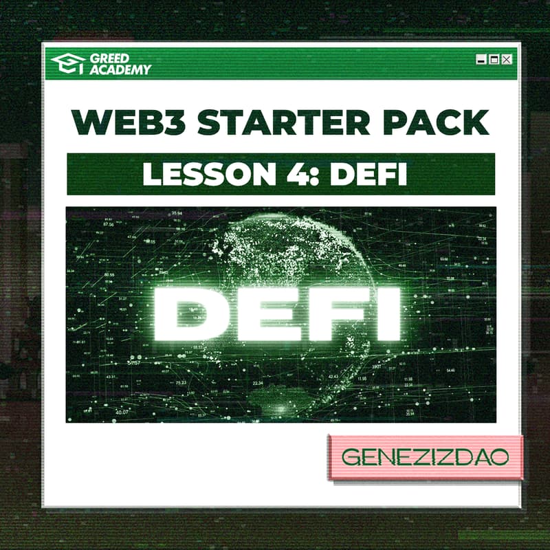 Cover Image for Web3 Starter Pack - Lesson 4: DeFi