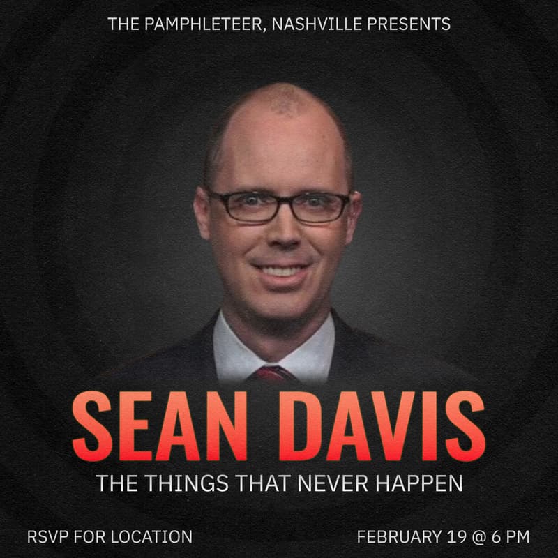 Cover Image for Things That Never Happen But Should w/ Sean Davis
