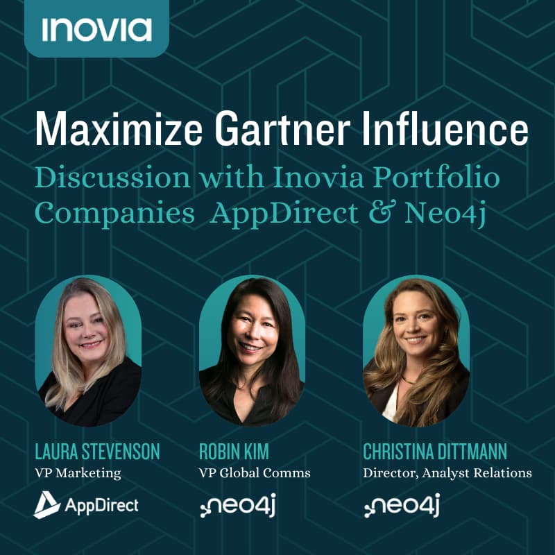 Cover Image for Maximize Gartner Influence - Discussion with Inovia Portfolio Companies  AppDirect & Neo4j