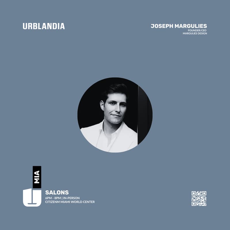 Cover Image for Urblandia | SALONS | MIA — Joseph Margulies — Real Estate Development Branding and Design