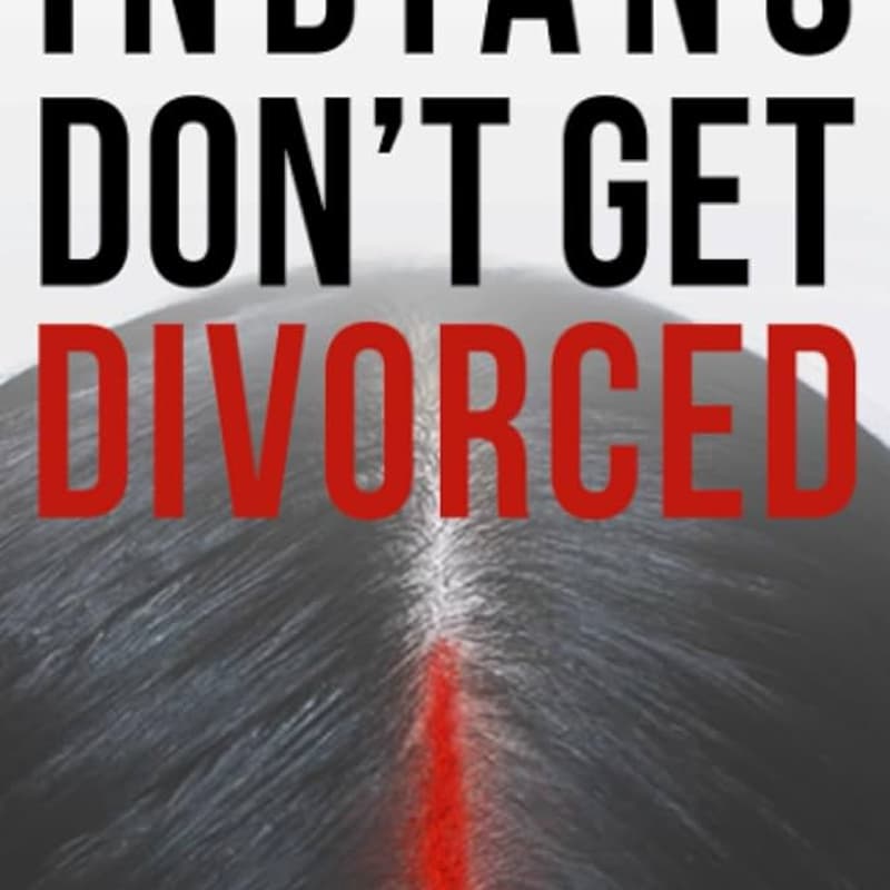 Cover Image for Indians Don't Get Divorced - Mindful Dating Book Club