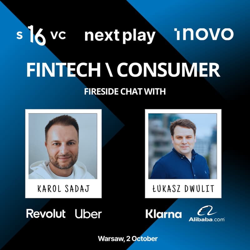 Cover Image for [POSTPONED] Fintech & Consumer Fireside Chat with Karol Sadaj and Łukasz Dwulit