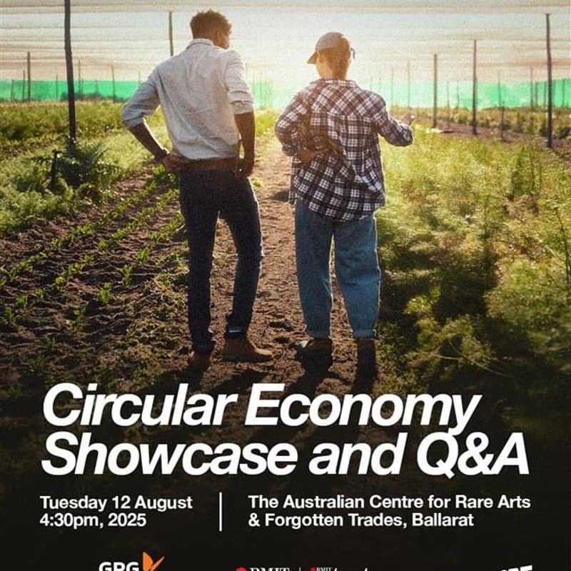 Cover Image for RMIT Activator Regional Circular Economy Showcase Event & Q&A Session