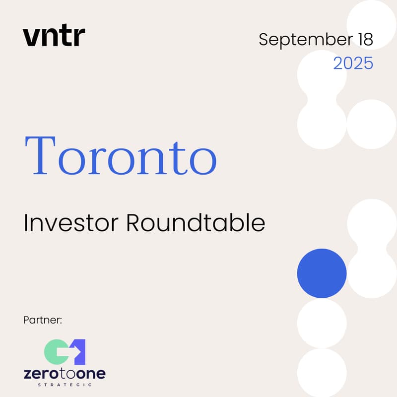 Cover Image for VNTR Investor Roundtable Toronto