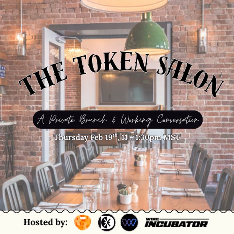 Cover Image for The Token Salon: A Private Brunch & Working Conversation Hosted by Red Beard Ventures and Denarii Labs. Sponsored by Wire Network.