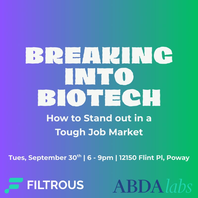 Cover Image for Breaking Into Biotech: How to Stand Out in a Tough Job Market