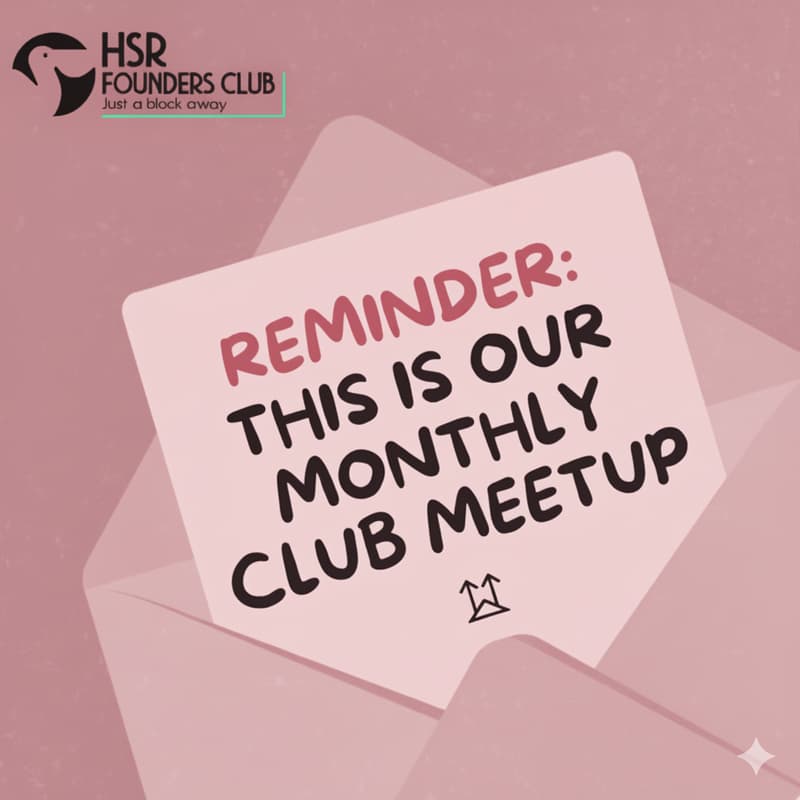 Cover Image for HSR Founders Club Monthly Meetup Oct 2025