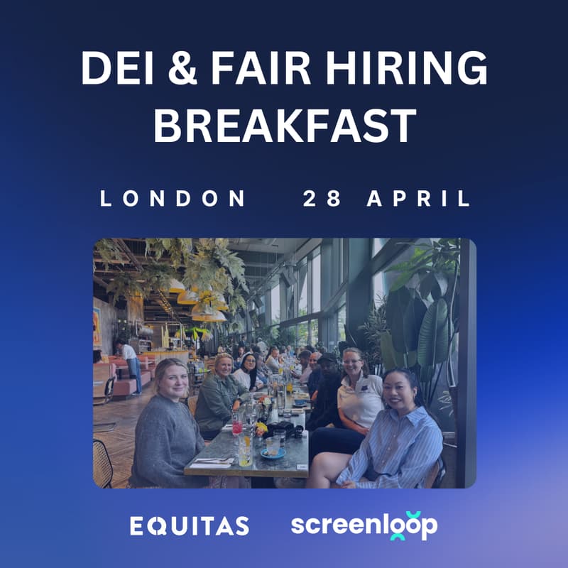 Cover Image for DEI and Fair Hiring Breakfast - London