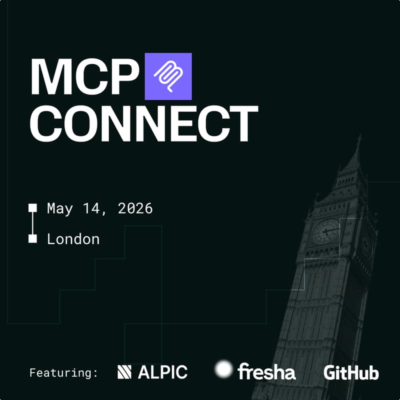 Cover Image for MCP Connect London with Fresha, Github and Alpic