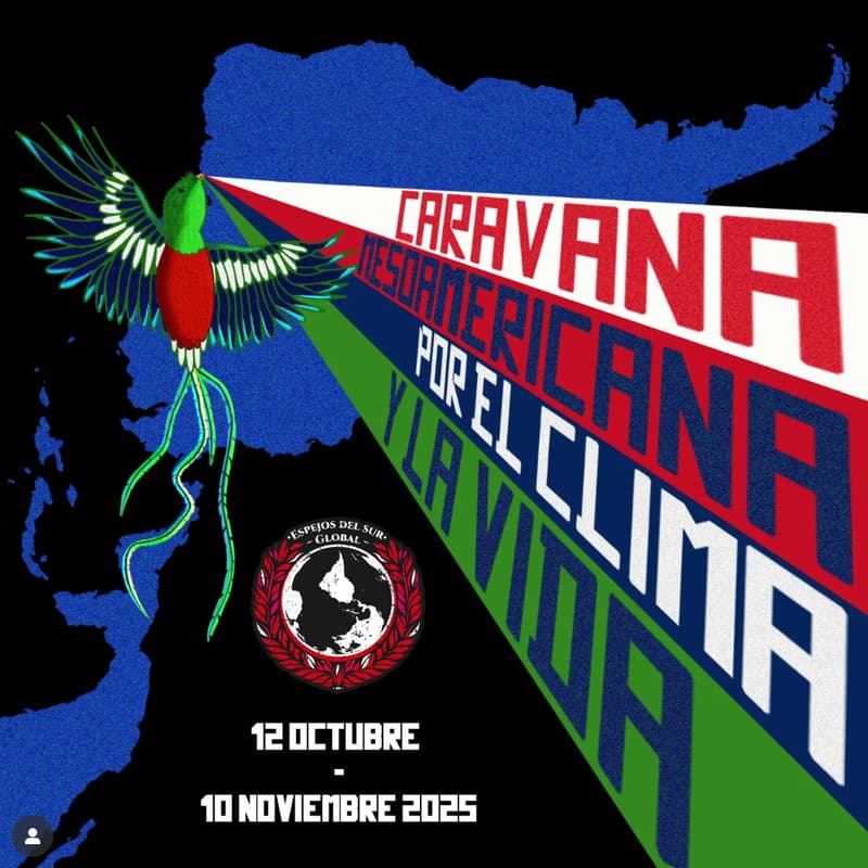 Cover Image for Encuentro/Gathering: Mesoamerica Caravan for Climate and Life to Belém, Brazil! COP