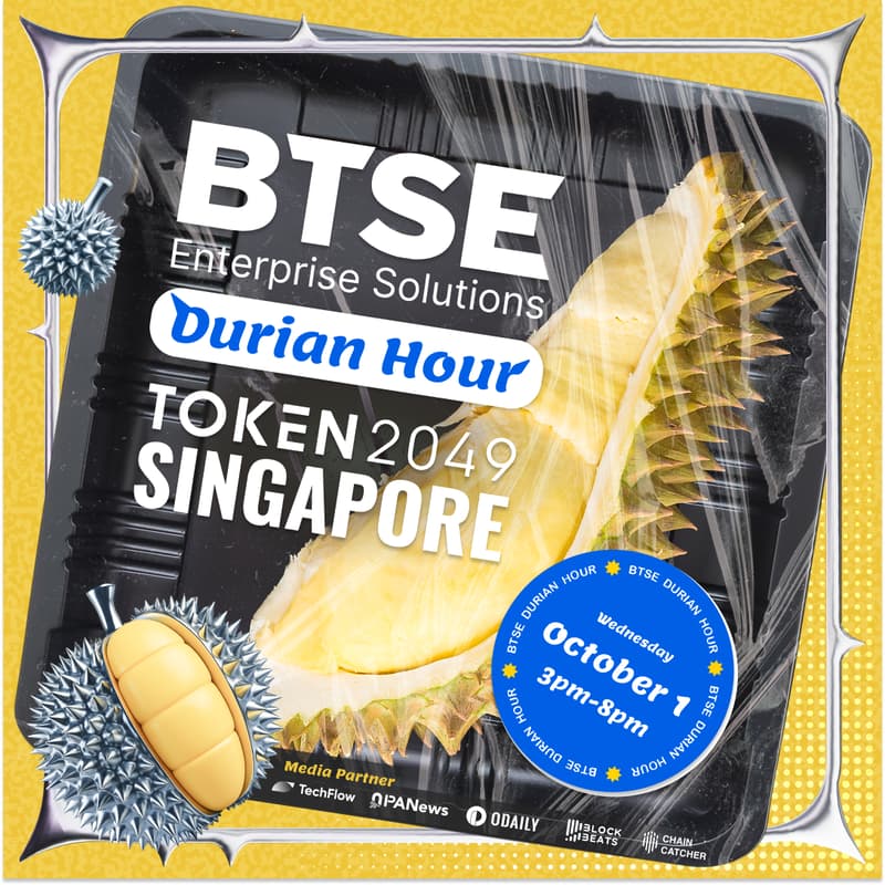 Cover Image for BTSE Enterprise Solutions Durian Hour – Token2049 Singapore