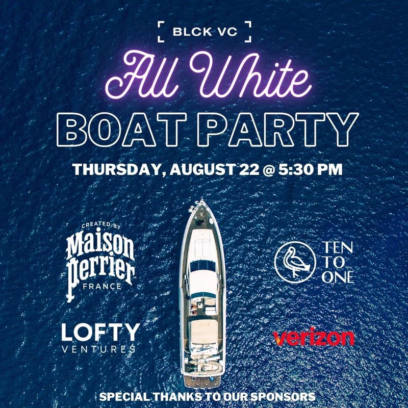 Cover Image for BLCK VC All White Boat Party 🛥