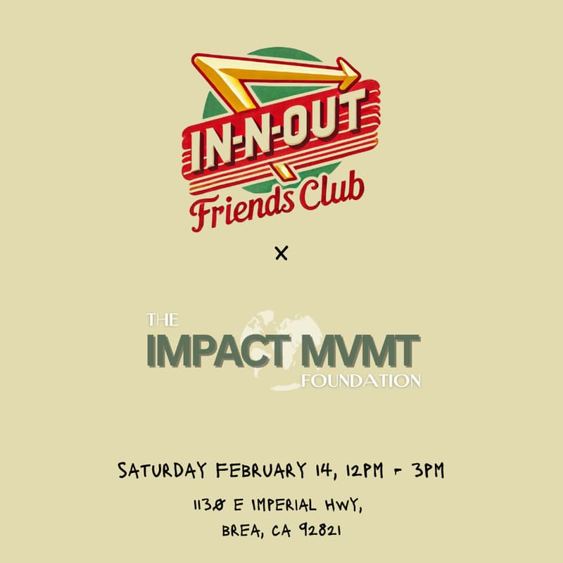 Cover Image for In-N-Out Friends Club x The Impact MVMT