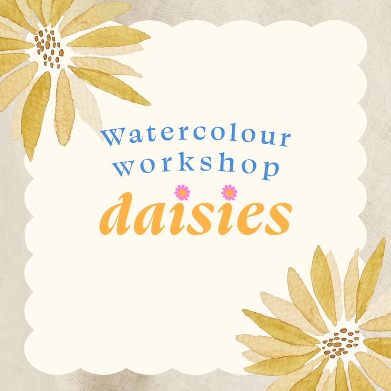 Cover Image for Beginner Watercolour Workshop | Daisies