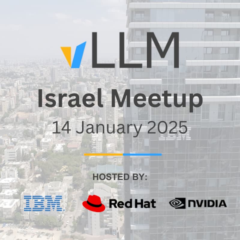 Cover Image for Israel vLLM Meetup