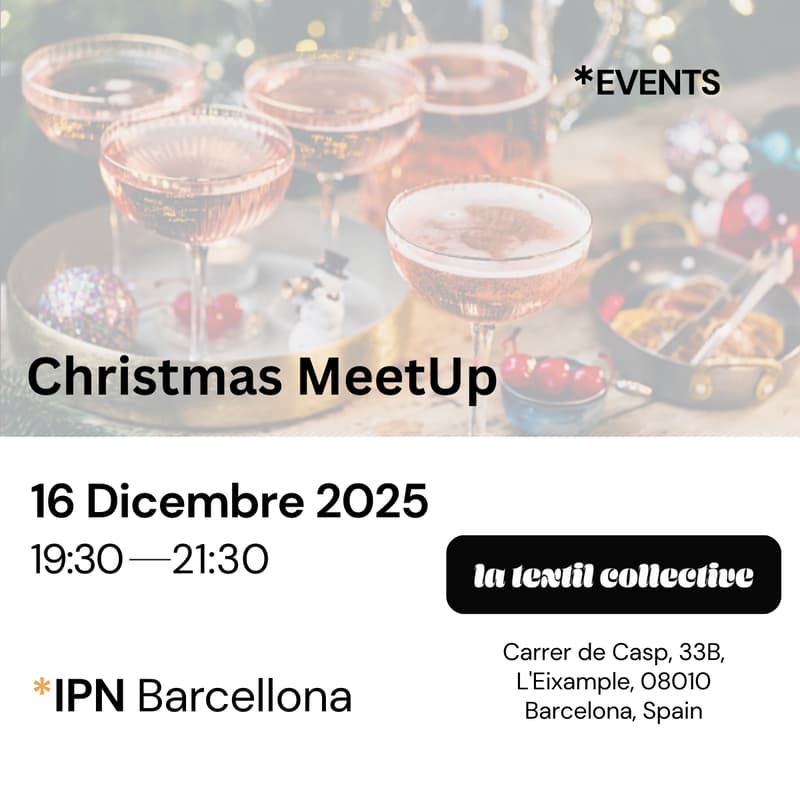 Cover Image for IPN MeetUp - Christmas Edition 🎄 - Barcellona