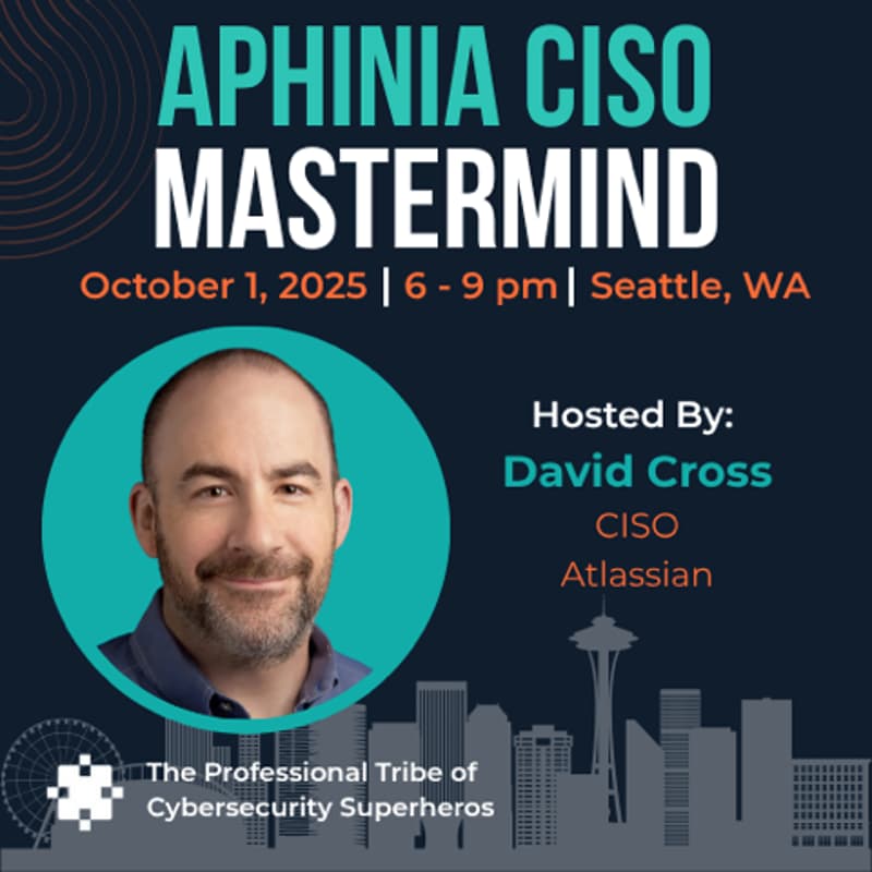 Cover Image for Seattle - Aphinia CISO Mastermind Dinner