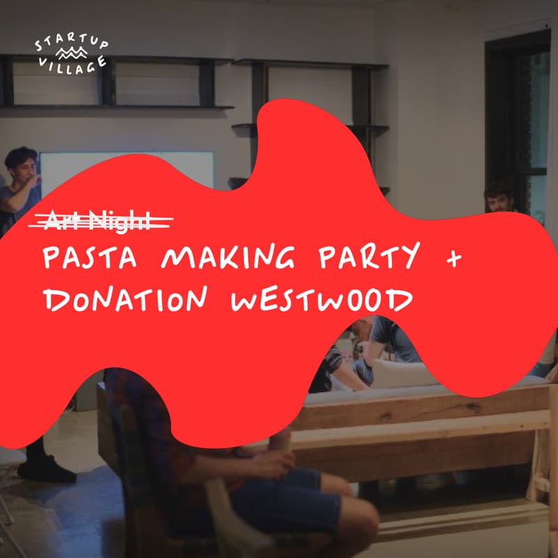 Cover Image for Pasta Making Party + Donation in Westwood