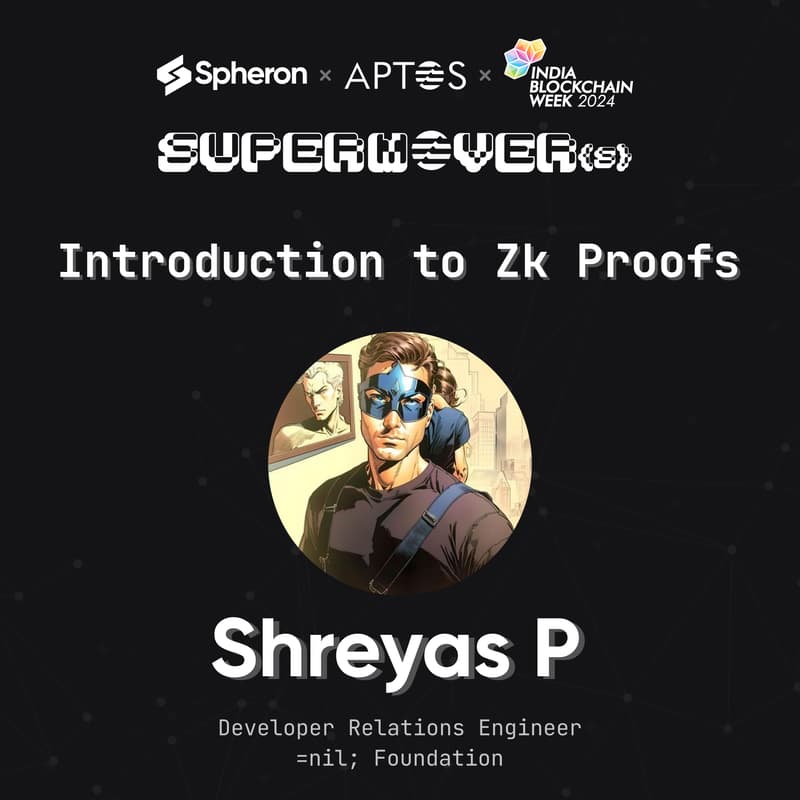 Cover Image for SuperMove Tour: Introduction to Zk Proofs
