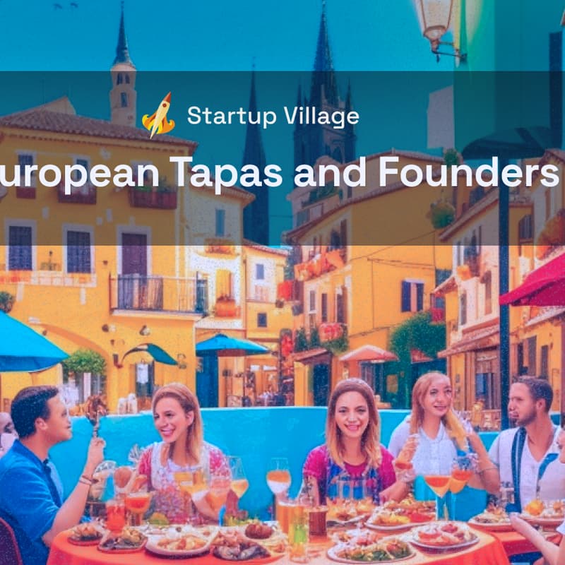 Cover Image for Taste of Growth: European Tapas & Founders