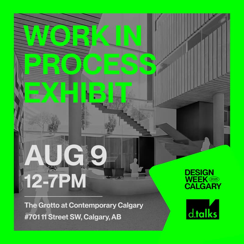 Cover Image for Work in Process Exhibit at Design Week Calgary