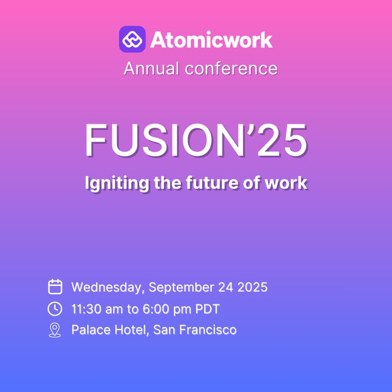 Cover Image for FUSION'25 – Atomicwork Annual Conference