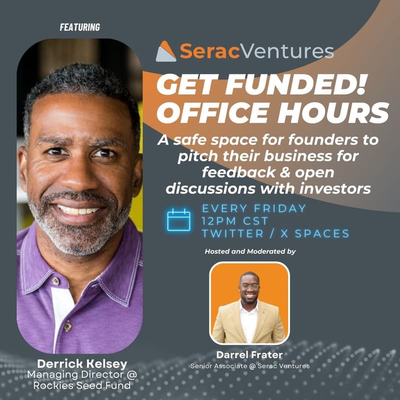 Cover Image for 💰 Get Funded! Office Hours by Serac Ventures 🚀