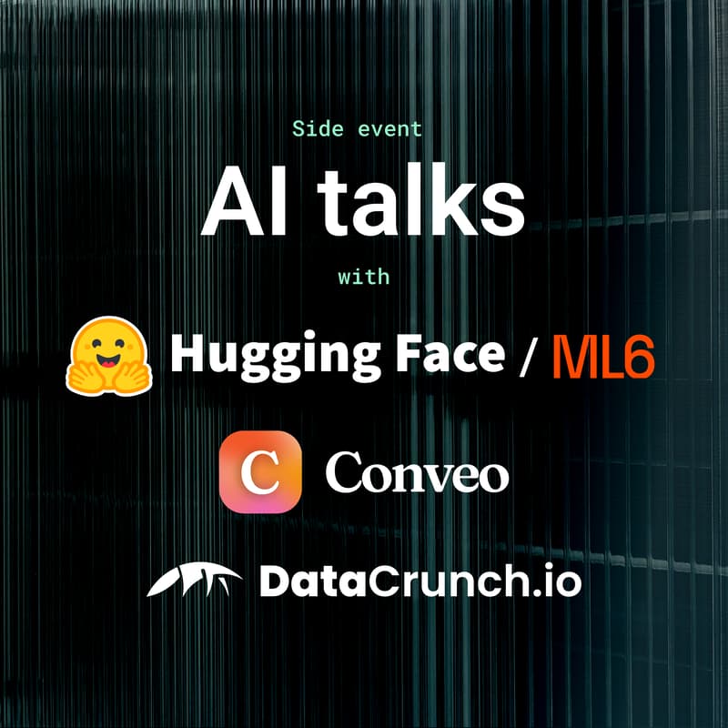 Cover Image for AI talks with Hugging Face, ML6, Conveo and DataCrunch