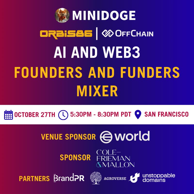 Cover Image for Orbis86 x World x MiniDoge: AI <> Web3 - Founders & Funders Mixer #TechCrunch Disrupt