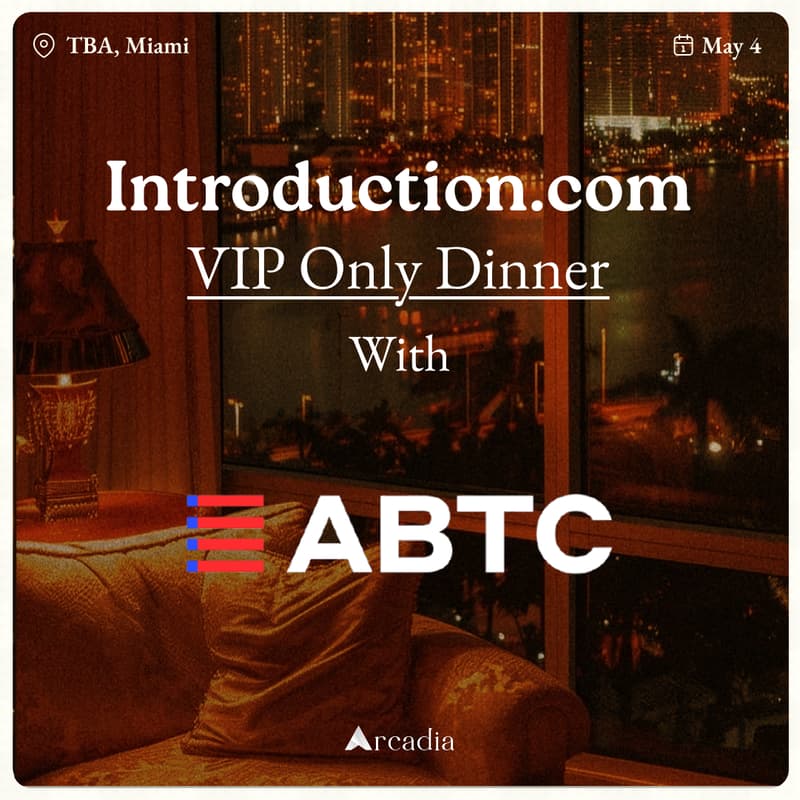 Cover Image for Invite Only: ABTC & Introduction.com Dinner