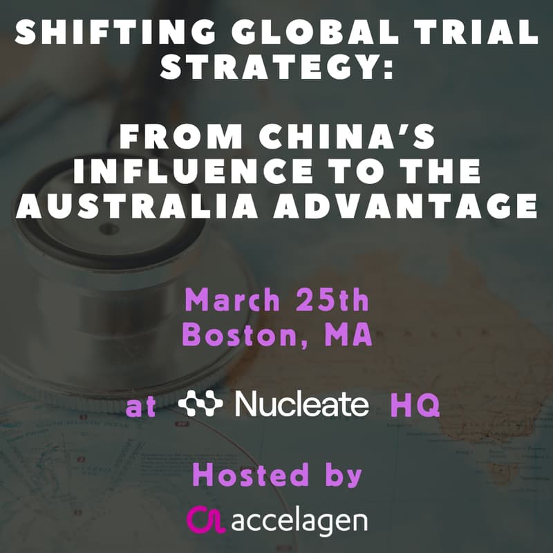 Cover Image for Shifting Global Trial Strategy: From China’s Influence to the Australia Advantage