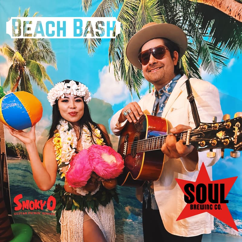 Cover Image for Beach Bash! Smoky O / Soul Brewing
