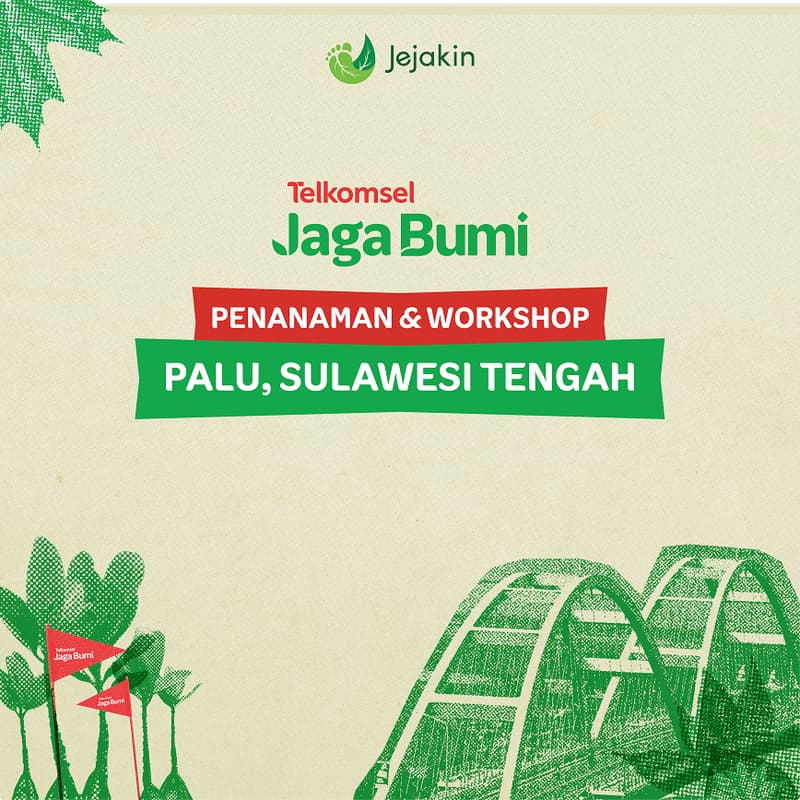 Cover Image for TELKOMSEL JAGA BUMI - PENANAMAN & WORKSHOP @ PALU, SULAWESI TENGAH