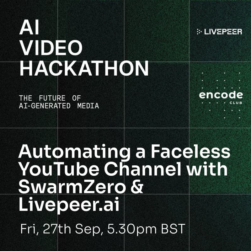 Cover Image for AI Video Hackathon: Automating a Faceless YouTube Channel with SwarmZero & Livepeer.ai