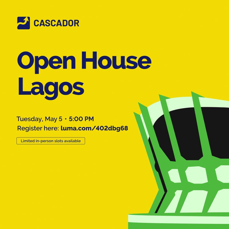 Cover Image for Cascador Open House - Lagos