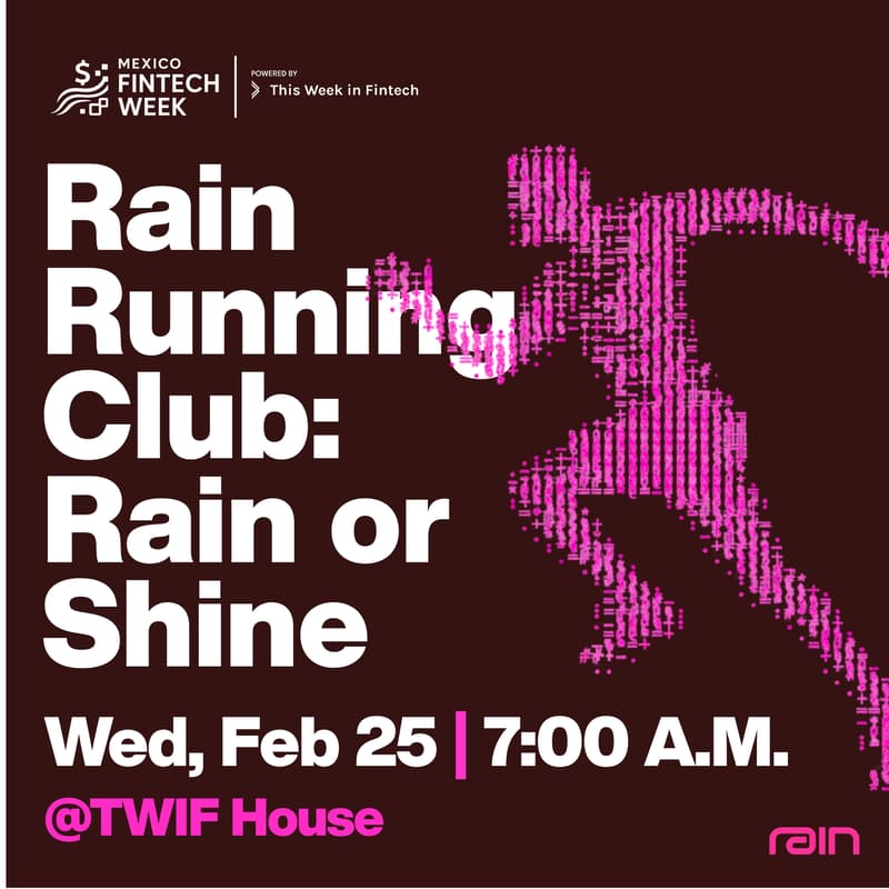 Cover Image for Rain Running Club: Rain or Shine by Rain @ Mexico Fintech Week 2026