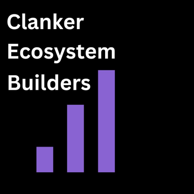 Cover Image for Clanker Ecosystem Builder Weekly