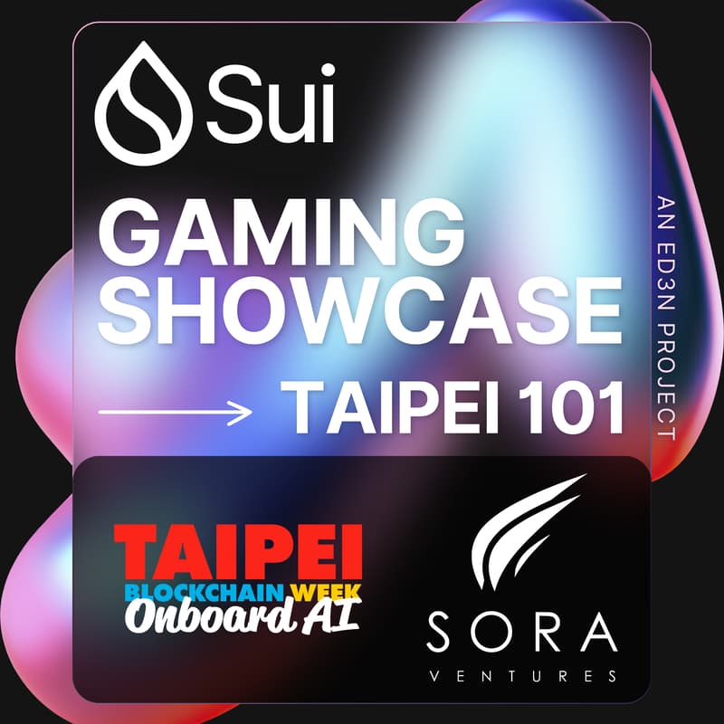 Cover Image for TBW2025 Sui Gaming Showcase @ Taipei 101