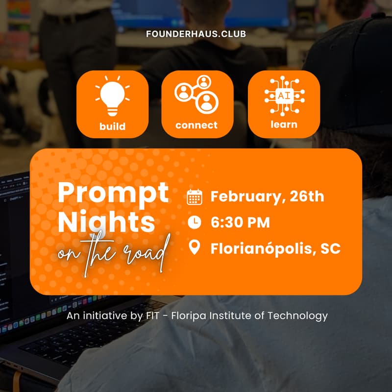 Cover Image for AI Prompt Nights n21 - Florianópolis/BR
