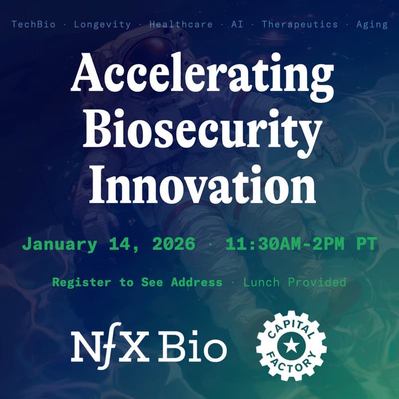 Cover Image for NFX & Capital Factory: BioSecurity @ JPM