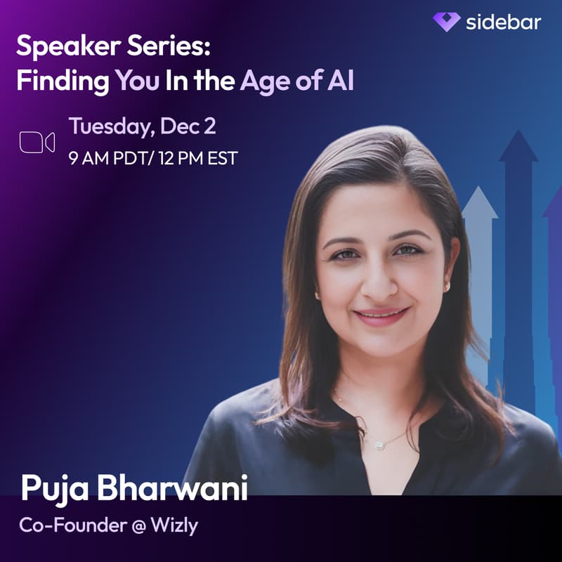 Cover Image for Sidebar Speaker Series: Finding You In the Age of AI with Puja Bharwani