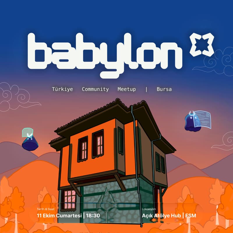 Cover Image for Babylon | Turkiye Community Meetup, Bursa