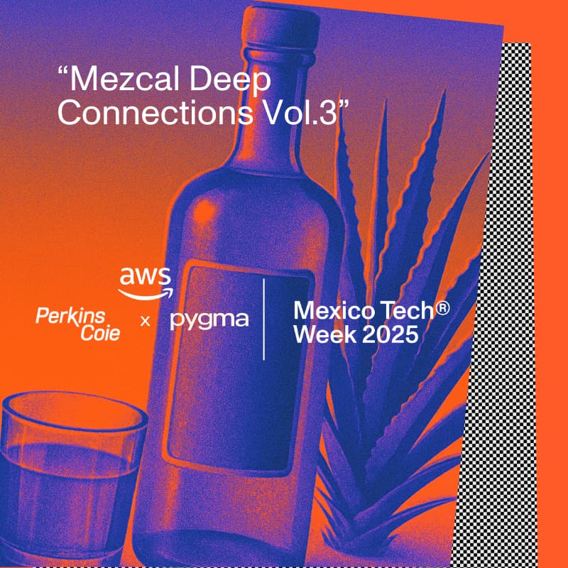 Cover Image for Mezcal Deep Connections Vol.3 with Pygma, AWS, Lazo  & Perkins Coie