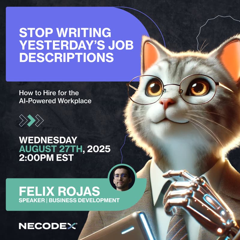 Cover Image for Webinar - Stop Writing Yesterday's Job Descriptions: How to Hire for the AI-Powered Workplace
